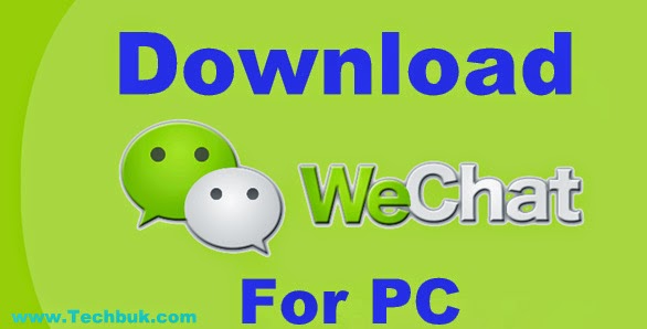 Wechat for windows 7 8 XP MAC