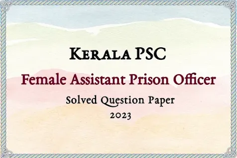 Female Assistant Prison Officer Answer Key | 02/11/2023
