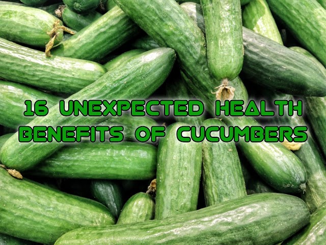 16 Unexpected Health Benefits of Cucumbers 
