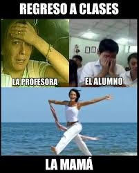 CHISTES MEMES DE INICIO DE CLASES