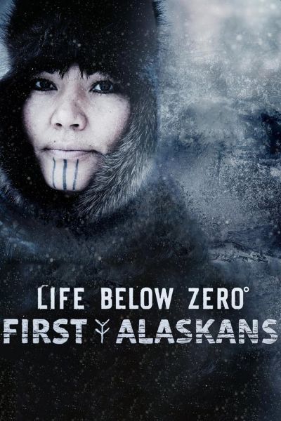 Life Below Zero First Alaskans S03E20 — A Story Of Survival