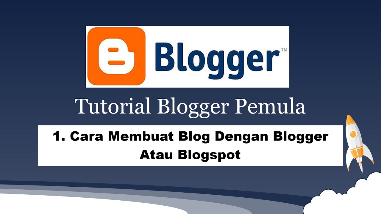 Bagaimana Cara Membuat Blogger Panduan Lengkap untuk Pemula