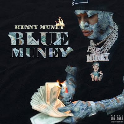 [Latest] Kenny Muney - Blue Muney Full Album Download