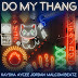 Kaysha Feat. Aycee Jordan & Malcom Beatz - Do My Thang (KIZOMBA/ZOUK) || Download Mp3