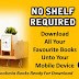 No Shelf Required - Download All Your Favourite Books Unto Your Mobile Device