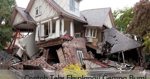 6 Contoh Teks Eksplanasi Gempa Bumi beserta Strukturnya 