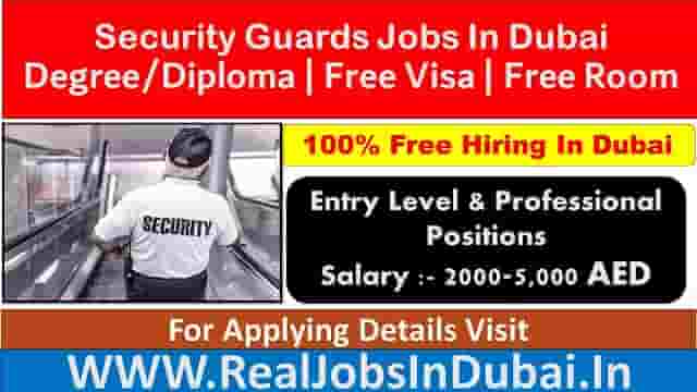 Security Jobs In Dubai, Abu Dhabi & Sharjah UAE 