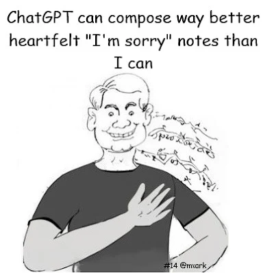ChatGPT can compose way better heartfelt "I'm sorry" notes than I can