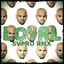 Chris Brown Feat. Lil Wayne & Tyga - Loyal (SVPROMUSIC RMX) [KIZOMBA/ZOUK] [DOWNLOAD] 