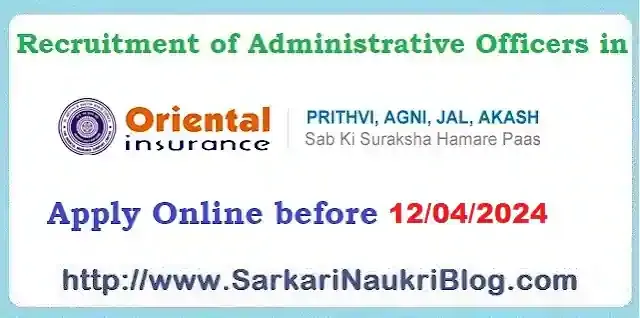 Administrative Officers recruitment in Oriental Insurance 2024