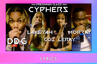 2021 XXL Freshman Cypher song lyrics by Coi Leray, Lakeyah, Morray and DDG