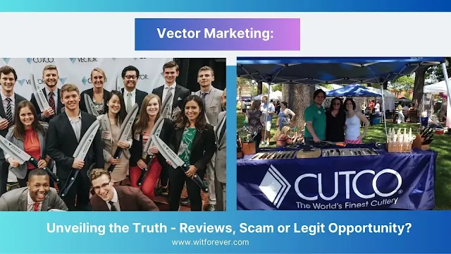 vector marketing, vector marketing cutco, vector marketing scam, vector marketing reviews, what is vector marketing, is vector marketing a scam, is vector marketing legit