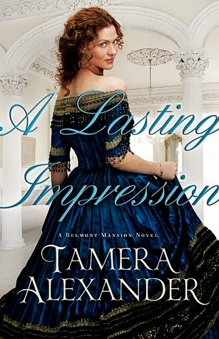 A Lasting Impression by Tamera Alexander 