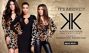 The Kardashian Kollection collection has arrived at Dorothy Perkins .