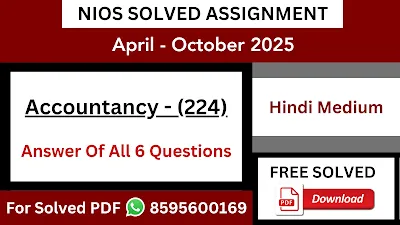 Nios 10th Accountancy (224) Hindi Medium Solved Assignment