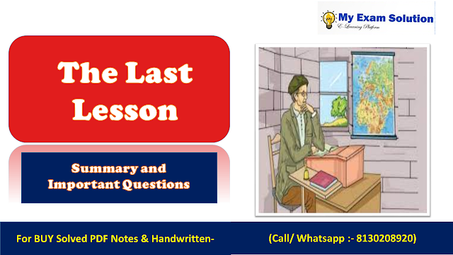 The Last Lesson Chapter Summary and Important Questions