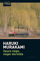 Haruki Murakami, Sauce ciego mujer dormida