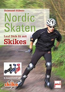 Nordic Skaten: Lauf Dich fit mit Skikes