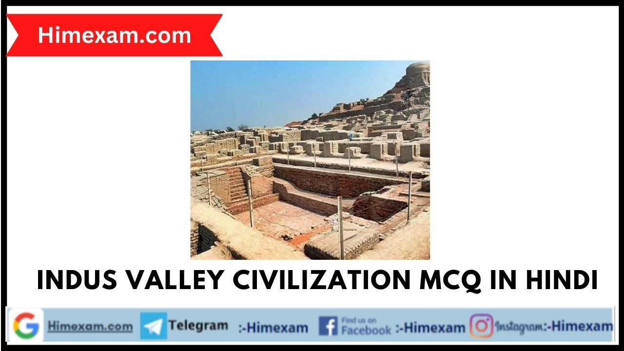 Indus Valley Civilization MCQ In Hindi