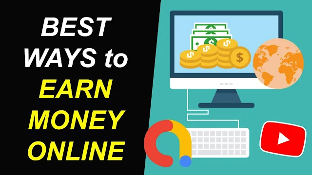 3 Best and Easy ways to Earn money Online