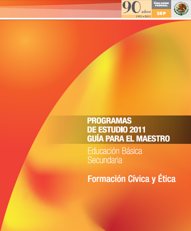 Programa de estudio 2011 para Formación Cívica y Ética