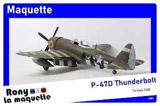 Maquette du P-47D Thunderbolt  de Tamiya au 1/48