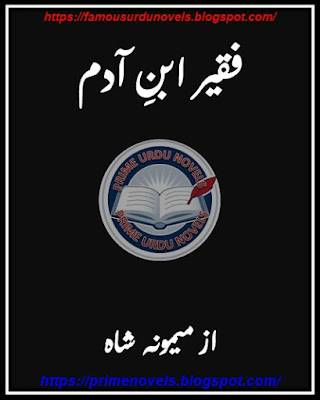 Faqeer ibne adam afsana pdf by Memoona Shah