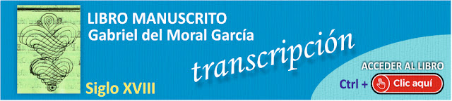  LIBRO MANUSCRITO Gabriel del Moral TRANSCRIPCIÓN