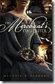 the-merchants-daughter-melanie-dickerson
