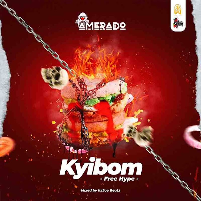 Amerado - Kyibom (Free Hype) Lyrical Joe & Kofi Mole Diss. Mp3 Download