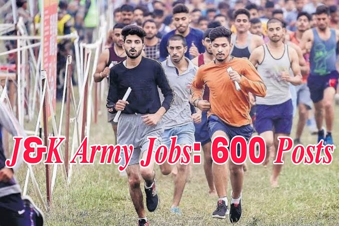 Army J&K Recruitment 2022 for 600 Posts, Opportunity for 8th/10th pass- Apply Now