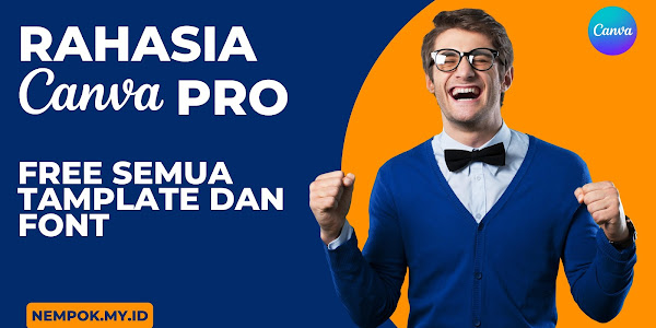 Update Terbaru Cara Daftar Akun Canva Pro