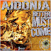 AIDONIA - BETTER MUST COME (I'VE SEEN) [MAIN MIX & VERSION] - BLACKSPYDA RECORDS NOVEMBER 2012