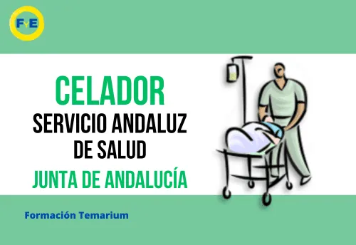Oposiciones para celador celadora del servicio andaluz de salud