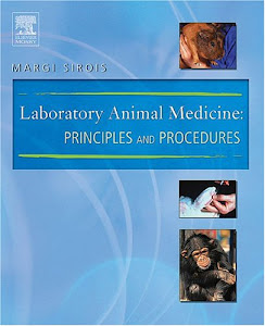 Laboratory Animal Medicine: Principles and Procedures