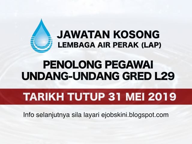 Jawatan Kosong Lembaga Air Perak Lap Tarikh Tutup 31 Mei 2019
