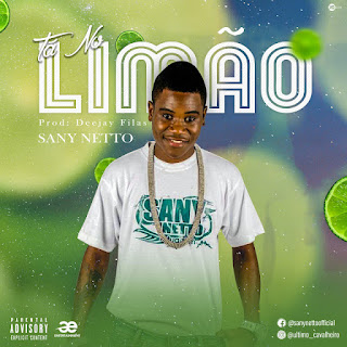 Sany Netto - Tá No Limão (Afro Naija) Download Mp3