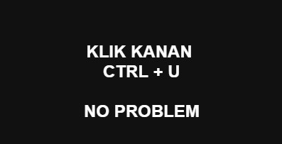 Cara Disable Klik Kanan Dan Ctrl + U Menjadi Auto Redirect