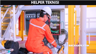 Helper Teknisi