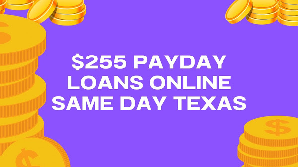 $255 Payday Loans Online Same Day Texas