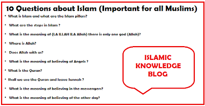 10 Questions about Islam (Important for all Muslims)