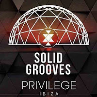 solid grooves, privilege ibiza, ibiza, privilege, club, clubbing, música, música electrónica, house, tech house, techno, deep house