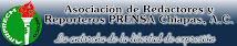 Asociación de Redactores y Reporteros Prensa Chiapas, A.C.