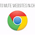 Cara Menonaktifkan Bunyi Pada Situs Web Di Browser Chrome