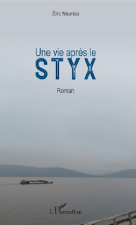 Une vie après le Styx, un roman d'Éric NTUMBA
