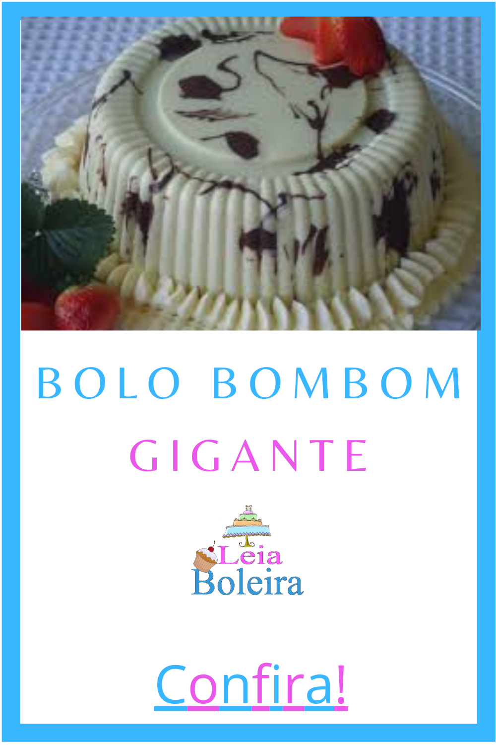 Bolo bombom / receita simples