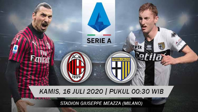 Prediksi AC Milan Vs Parma, Kamis 16 Juli 2020 Pukul 00.30 WIB @ RCTI