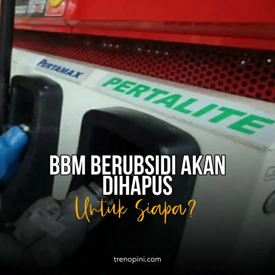 BBM Berubsidi Akan Dihapus, Untuk Siapa?