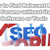 How to Find Relevant Blogs & Forums without Using any Software Tools