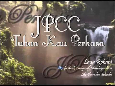 JPCC Worship - Yang Mahakuasa Kau Perkasa